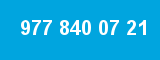 977 840 07 21